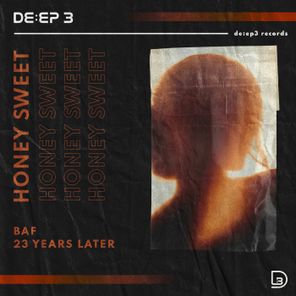 BAF, 23 Years Later – Honey Sweet