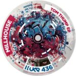 Millhouse – Tom Thump EP