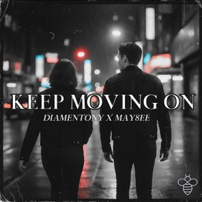 DiamenTony, May8ee – Keep Moving On