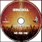 BravoSoul – We Are One