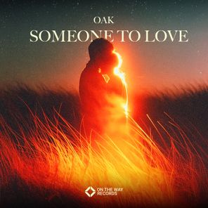 Oak – Someone to Love