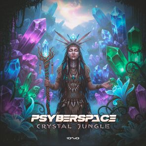 Psyberspace – Crystal Jungle