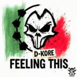 D-Kore – Feeling This
