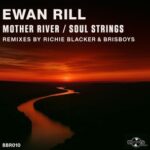 Ewan Rill, Richie Blacker – Mother River / Soul Strings
