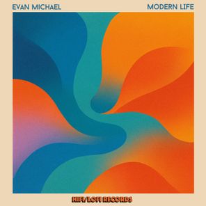 Evan Michael – Modern Life