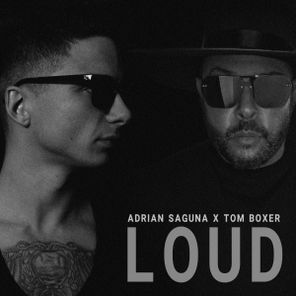 Adrian Saguna, Tom Boxer – LOUD