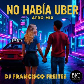 Dj Francisco Freites - No Habia Uber 1 Dj Francisco Freites – No Habia Uber