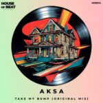 AKSA – Take My Bump