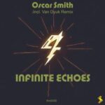 Van Dyuk, Oscar Smith - Infinite Echoes 3 Van Dyuk, Oscar Smith – Infinite Echoes