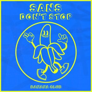 Sans – Don´t Stop