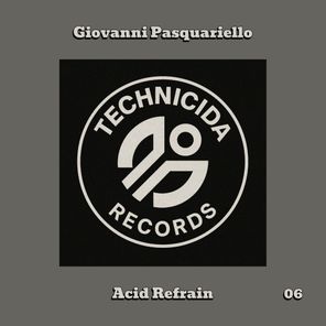 Giovanni Pasquariello – Acid Refrain
