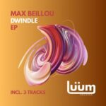 Max Beillou – Dwindle