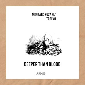 Menzaro Suzaki, Tori VO – Deeper Than Blood