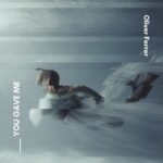 Oliver Ferrer – You Gave Me
