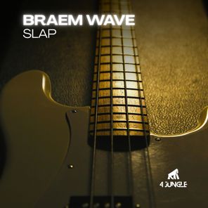 BraemWave – SLAP EP