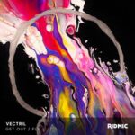 Vectril – Get Out / Fly