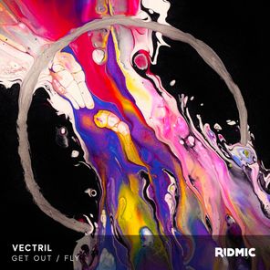 Vectril – Get Out / Fly