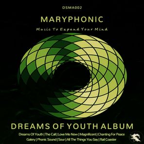 M A R Y P H O N I C – Dreams Of Youth Album