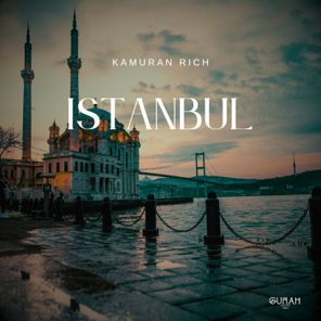 Kamuran Rich – Istanbul