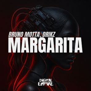 Bruno Motta, DriKz - Margarita 1 Bruno Motta, DriKz – Margarita