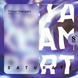 Tristan Klampert – Saturate