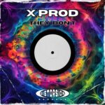 X Prod – They Don´t