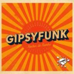 GipsyFunk – Noches De Rumba