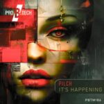 Pilch – It’s Happening