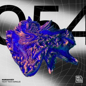 Mariam Key – Ticky Tock
