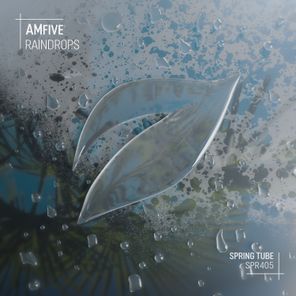 AMfive – Raindrops