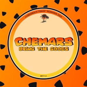 Chemars – Bring The Goods