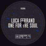 Luca Ferrand – One For The Soul