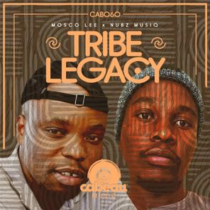 Mosco Lee, Nubz Musiq – Tribe Legacy