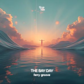 Ferry Groove – The Bay Day