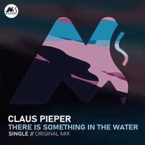 Claus Pieper, M-Sol DEEP – There Is Something in the Water