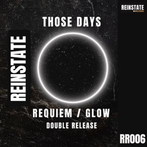 Those Days – Requiem / Glow