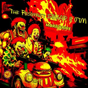 OTM, The Resonant Squad – More Drive