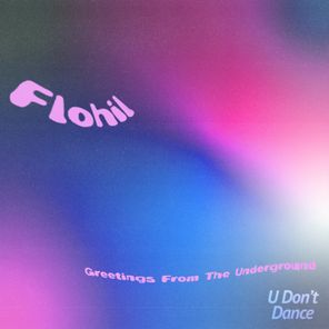 Flohil – Greetings From The Underground