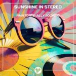 Finn Forte, Ally Rozario – Sunshine in Stereo