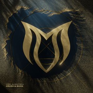 FEEL, Bistrov – Crash & Bang