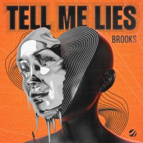 Brooks – Tell Me Lies