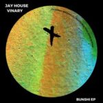 Vinary, Jay House – Bunshi EP