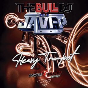 The Bull Dj, Dj Javi P – Heavy Trumpet
