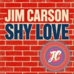 Jim Carson – Shy Love