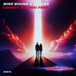 Alaera, Mike Bound – Cannot Set You Free