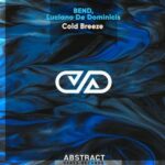 Luciano De Dominicis, BEND Music – Cold Breeze