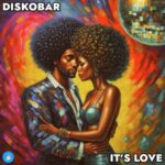 Diskobar – It’s Love