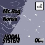 Mr. Rog – Noreia