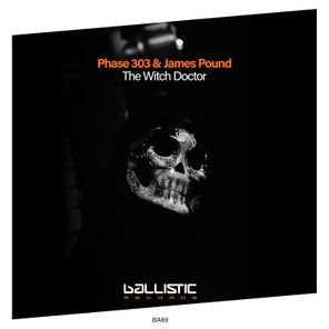 Phase 303, James Pound – The Witch Doctor