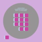 Jason Rivas, Sunshine Disco Kids – Don’t Let Me Down